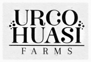 URCO HUASI FARMS