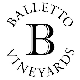 B BALLETTO VINEYARDS