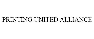 PRINTING UNITED ALLIANCE