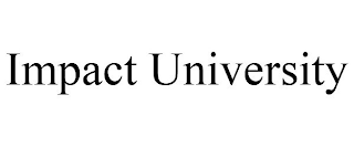 IMPACT UNIVERSITY