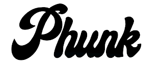 PHUNK