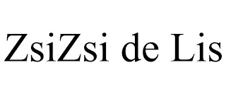 ZSIZSI DE LIS