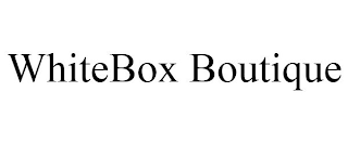 WHITEBOX BOUTIQUE