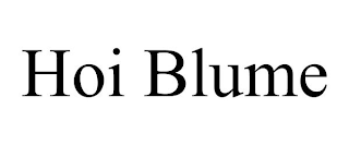 HOI BLUME