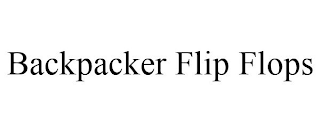 BACKPACKER FLIP FLOPS