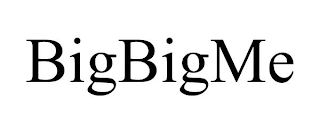 BIGBIGME