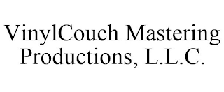 VINYLCOUCH MASTERING PRODUCTIONS, L.L.C.