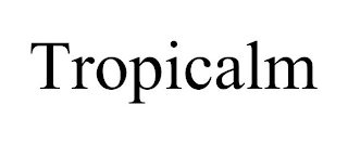 TROPICALM