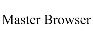 MASTER BROWSER