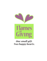 FLAMES OF GIVING ONE SMALL GIFT. TWO HAPPY HEARTS.