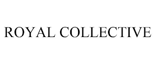 ROYAL COLLECTIVE