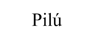 PILÚ