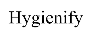 HYGIENIFY