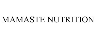 MAMASTE NUTRITION