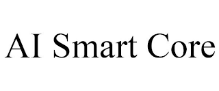 AI SMART CORE