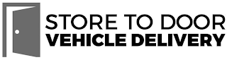 STORE TO DOOR VEHICLE DELIVERY