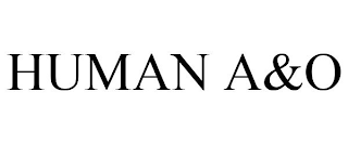 HUMAN A&O