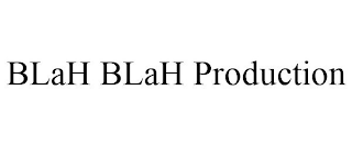 BLAH BLAH PRODUCTION