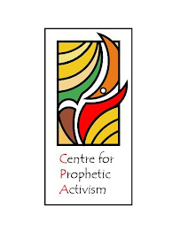 CENTRE FOR PROPHETIC ACTIVISM