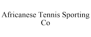 AFRICANESE TENNIS SPORTING CO