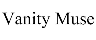 VANITY MUSE
