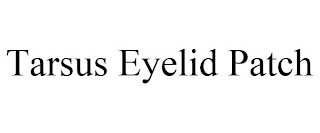 TARSUS EYELID PATCH