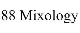 88 MIXOLOGY