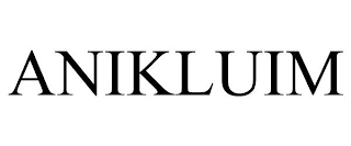 ANIKLUIM