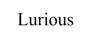 LURIOUS