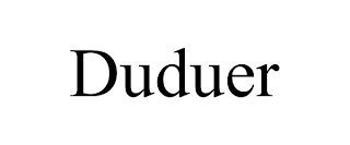 DUDUER