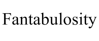 FANTABULOSITY
