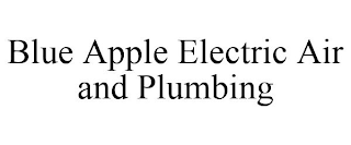 BLUE APPLE ELECTRIC AIR AND PLUMBING