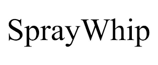 SPRAYWHIP