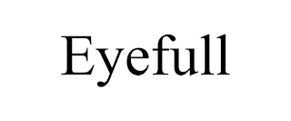 EYEFULL