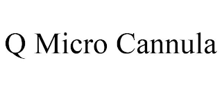 Q MICRO CANNULA