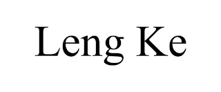 LENG KE