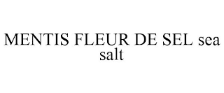 MENTIS FLEUR DE SEL SEA SALT