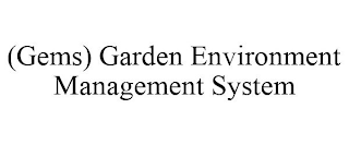 (GEMS) GARDEN ENVIRONMENT MANAGEMENT SYSTEM