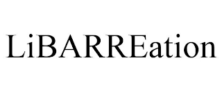 LIBARREATION