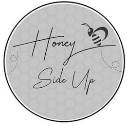 HONEY SIDE UP