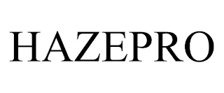 HAZEPRO