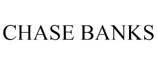 CHASE BANKS