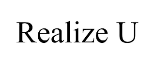 REALIZE U