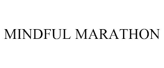 MINDFUL MARATHON