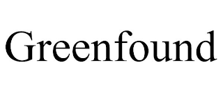 GREENFOUND
