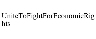 UNITETOFIGHTFORECONOMICRIGHTS