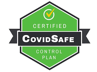 CERTIFIED COVIDSAFE CONTROL PLAN