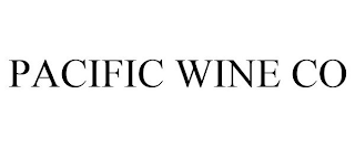 PACIFIC WINE CO