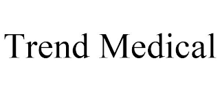 TREND MEDICAL