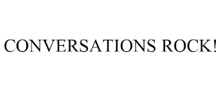 CONVERSATIONS ROCK!